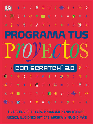 cover image of Programa tus proyectos con Scratch 3.0
